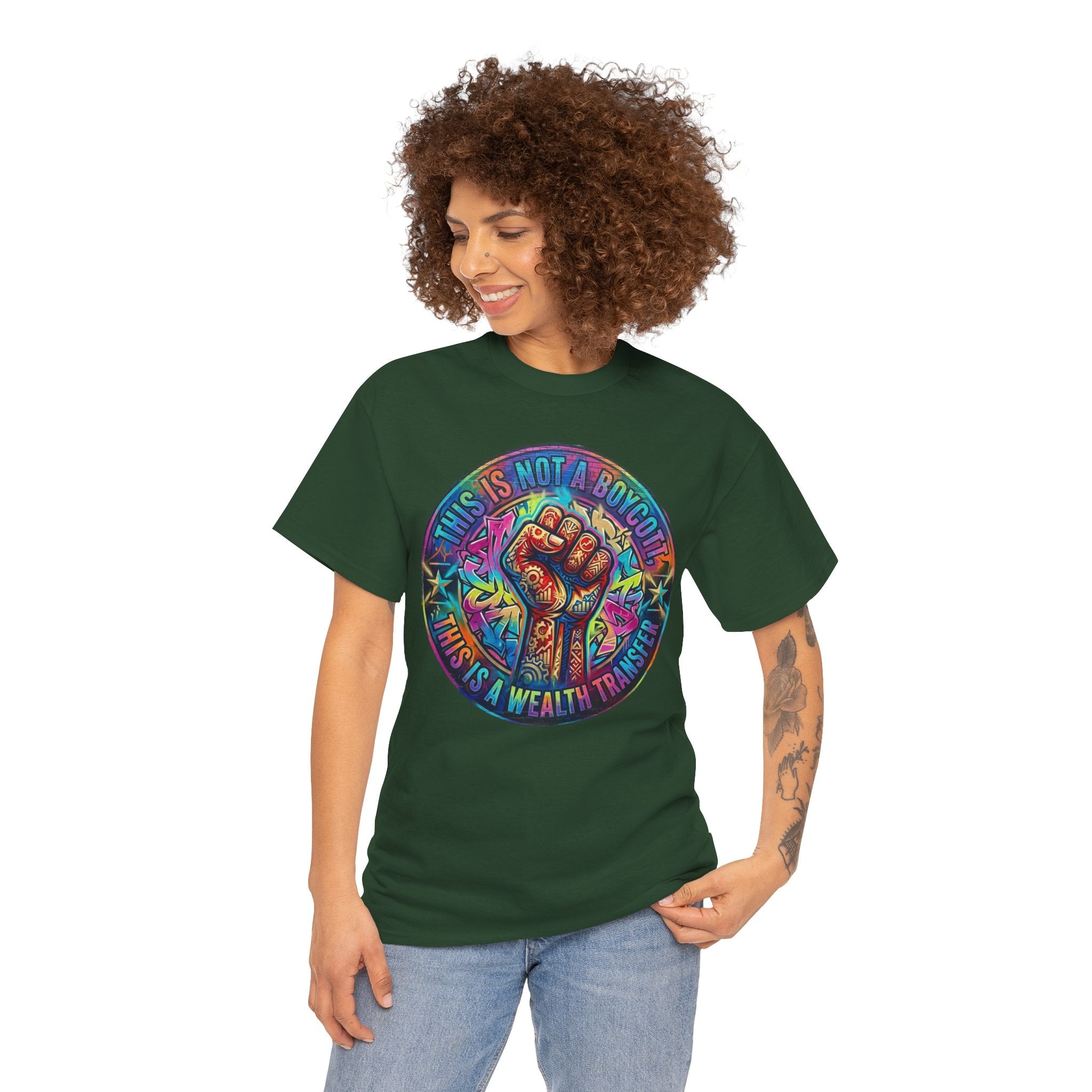 Fist of Strength Graphic Tee — “This Is Not A Boycott, This Is A Wealth Transfer”